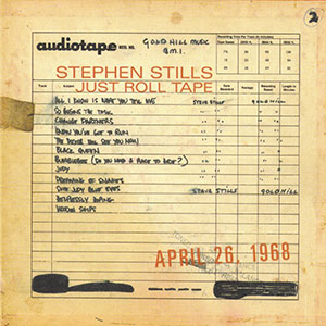 Steven Stills Just Roll Tape