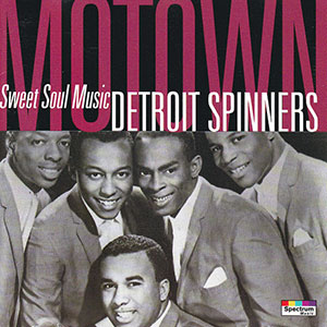 Sweet Soul Music Detroit Spinners