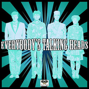 Talking Heads Tribute Everybodys