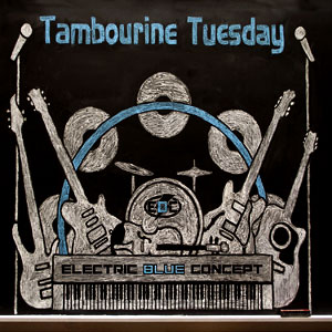 Tambourine Tuesday Electric Blue