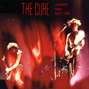 The Cure Olympia Paris 1982