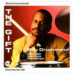 The Gift Billy Drummond Quartet