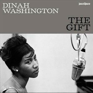 The Gift Dinah Washington