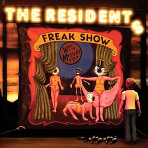 The Residents Freak Show