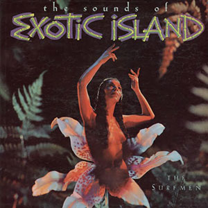 The Surfmen Exotic Islands