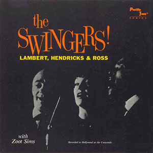 The Swingers Lambert Hendricks Ross