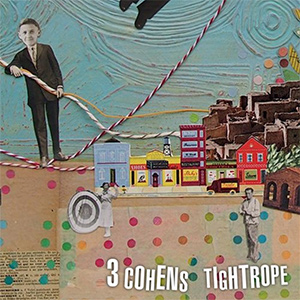 Tightrope3Cohens