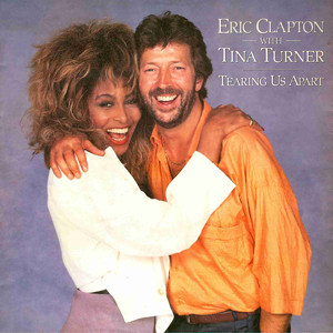 Tina Turner Eric Clapton Tearing Us Apart