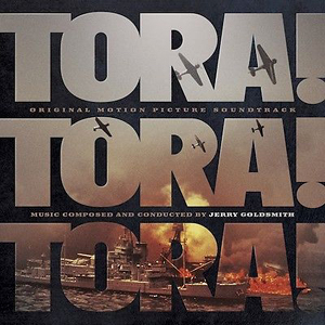 Tora Tora Tora Soundtrack Goldsmith