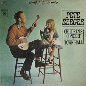 Town Hall Pete Seeger Childrens