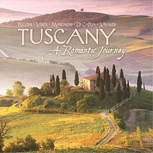 Tuscany A Romantic Journey