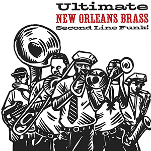 UltimateNewOrleansBrassSecondLine