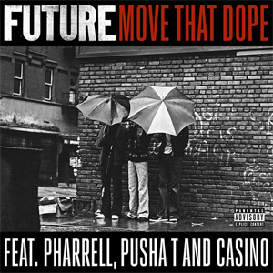 Umbrella Future Dope Pharrell Pusha Casino
