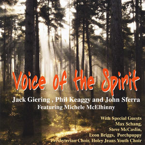 Voice Of The Spirit Jack Giering