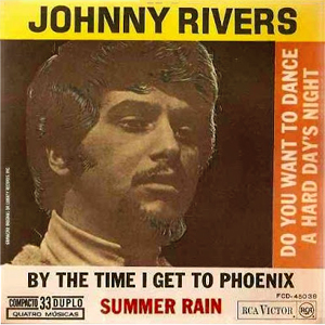 Webb By The Time Phoenix Johnny Rivers