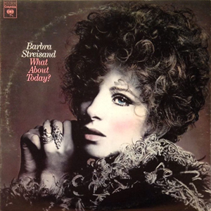 What About Today Barbra Streisand