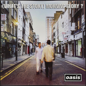 Whats The Story Morning Glory Oasis