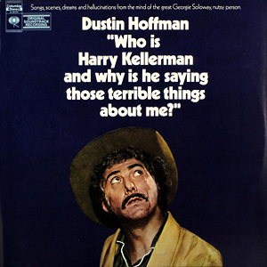 Who Is Harry Kellerman Dustin Hoffman
