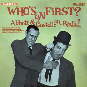 Whos On First Abbot Costello Radio