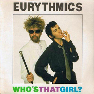 Whos That Girl Eurythmics