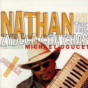 Zydeco Nathan And The Zydeco Cha Chas