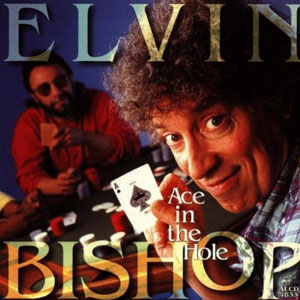 ace in the hole elvin bishop