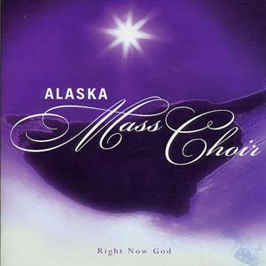 alaska mass choir