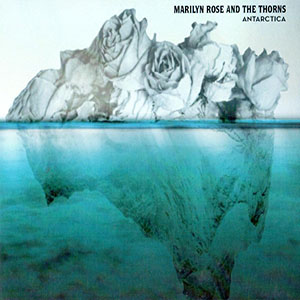 antarcticamarilynrosethorns