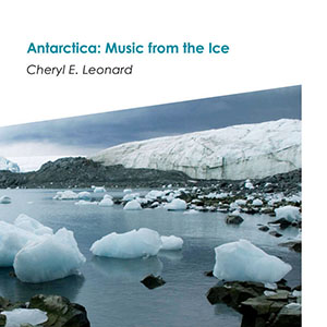 antarcticamusicfromtheiceleonard