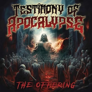 apocalypsetestimonytheoffering