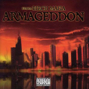 armageddon from birch mafia