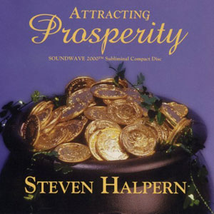 attracting prosperity steven halpern