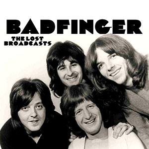 badfingerthelostbroadcasts