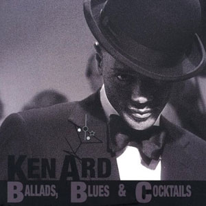 ballads blues cocktails ken ard