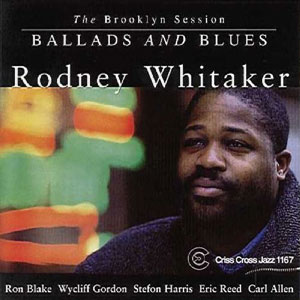 ballads blues rodney whitaker
