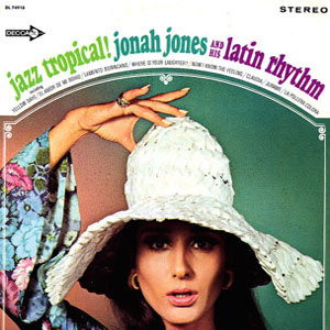 big hat jonah jones jazz tropical