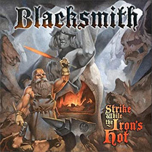 blacksmithstrikewhileironshot
