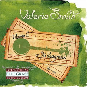 blame it on the bluegrass valerie smith