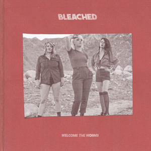 bleached welcome the worms