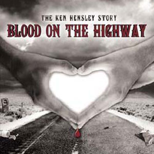 blood on the highway ken hensley
