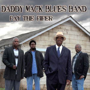 blues band daddy mack pay the piper