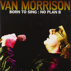 born to sing van morrison