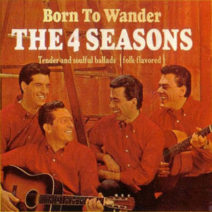 born to wander the 4 seasons