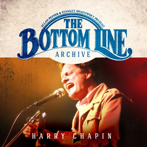 bottom line archive harry chapin