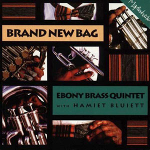 brand new bag ebony brass quintet