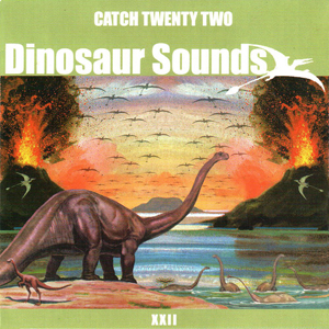 bron Catch Twenty Two Dinosaur Sounds