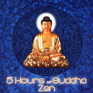 buddha 5 hours of zen
