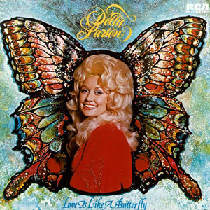 butterfly dolly parton love is like