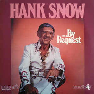 by request hank snow