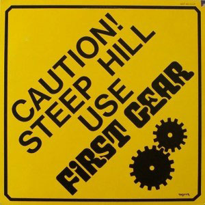 caution steep hill first gear